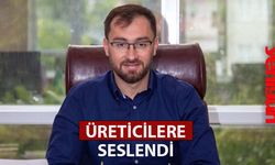 Üreticilerin dikkatine! Başvurular, 17 Mart'a kadar sürecek