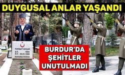 Burdur'da Şehitler Unutulmadı