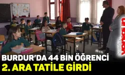 Burdur'da 44 bin 386 öğrenci ara tatile girdi