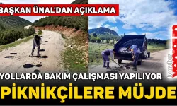 Piknikçilere Müjde: O Yollarda Bakım Çalışması Yapılıyor