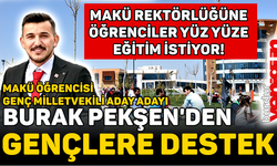 Genç Milletvekili A.Adayı Burak Pekşen'den Makü Açıklaması