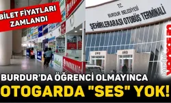 Burdur Otogarında "Ses" Yok; Bilet Fiyatları Zamlandı