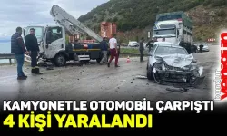 Kamyonetle otomobil çarpıştı, 4 kişi yaralandı