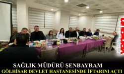 Sağlık Müdürü Şenbayram Gölhisar Devlet Hastanesinde iftarını açtı