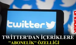 Twitter'dan içeriklere "abonelik" özelliği