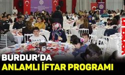 Burdur'da anlamlı iftar programı