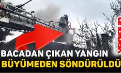 Bacadan Çıkan Yangın Büyümeden Söndürüldü