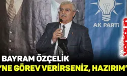 AK Parti milletvekili Bayram Özçelik'ten açıklamalar