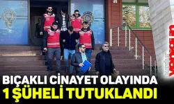 Bıçaklı cinayet olayında şüphelilerden 1'i tutuklandı