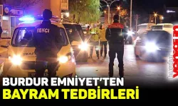 Burdur Emniyet'ten bayram tedbirleri