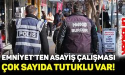Emniyet'ten genel asayiş çalışması! çok sayıda tutuklu var