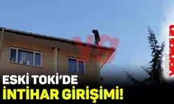 Eski TOKİ'de intihar girişimi