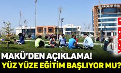 MAKÜ'den yüz yüze eğitim açıklaması!