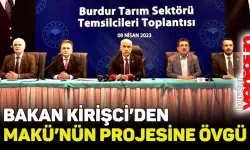 Bakan Vahit Kirişçi’den MAKÜ’nün projesine övgü ve destek