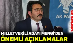 AK Parti milletvekili adayı Volkan Mengi'den açıklamalar