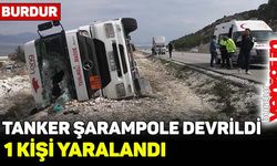 Burdur'da tanker şarampole devrildi: 1 kişi yaralandı