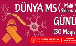 30 Mayıs Dünya MS (Multi Skleroz) Günü 