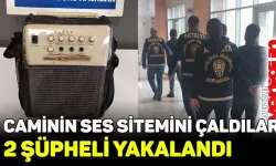 Caminin ses sistemini çalan 2 şüpheli yakalandı