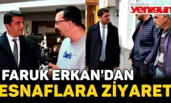 Faruk Erkan esnafları ziyaret etti