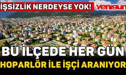 Bu İlçede Her Gün Hoparlör İle İşçi Aranıyor!