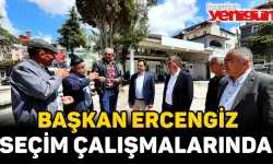 Başkan Ercengiz seçim çalışmalarında!