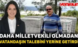 DAHA MİLLETVEKİLİ OLMADAN VATANDAŞIN TALEBİNİ YERİNE GETİRDİ