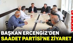 Başkan Ercengiz’den Saadet Partisi'ne ziyaret