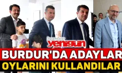 Burdur'da Adaylar Oylarını Kullandılar