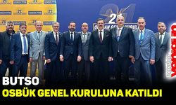 BUTSO OSBÜK GENEL KURULUNA KATILDI