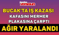 Bucak'ta İş Kazası: 1 Kişi Ağır Yaralandı