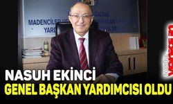 NASUH EKİNCİ, TOSYÖV GENEL BAŞKAN YARDIMCISI OLDU