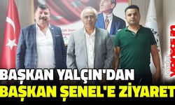 Başkan Yalçın’dan Başkan Şenel’e Ziyaret