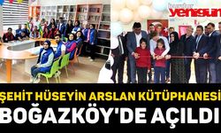 Şehit Hüseyin Arslan Kütüphanesi Boğazköy'de Açıldı