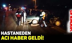 Hastaneden acı haber geldi!