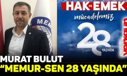 Murat Bulut: "Memur-Sen, 28 yaşında"