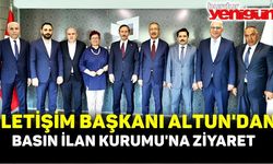 İletişim Başkanı Altun'dan Basın İlan Kurumu'na ziyaret