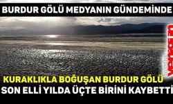 BURDUR GÖLÜ MEDYANIN GÜNDEMİNDE