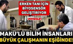 MAKÜ’LÜ BİLİM İNSANLARI PROSTAT KANSERİNDE ERKEN TANI İÇİN BİYOSENSÖR GELİŞTİRİYOR