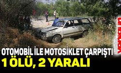 Otomobil ile motosiklet çarpıştı: 1 ölü, 2 yaralı