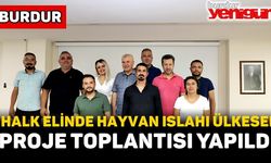 HALK ELİNDE HAYVAN ISLAHI ÜLKESEL PROJE TOPLANTISI YAPILDI