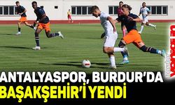 Antalyaspor, Burdur'daki hazırlık maçında Başakşehir'i yendi