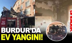 Burdur'da ev yangını!