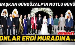 Başkan Gündüzalp'in Mutlu Günü; Kızını Evlendirdi
