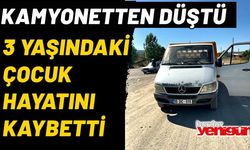 Kamyonetten Düşen 3 Yaşındaki Çocuk Hayatını Kaybetti