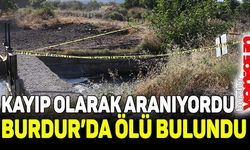Burdur'da kayıp olarak aranan genç sulama kanalında ölü bulundu
