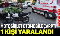 Motosikletle otomobil çarpıştı: 1 yaralı