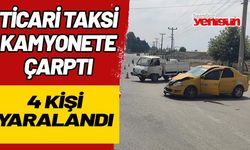 Ticari taksi ile kamyonet çarpıştı: 4 yaralı