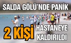 Salda Gölü'nde panik! 2 kişi hastaneye kaldırıldı