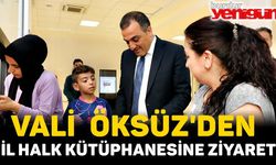 VALİ  ÖKSÜZ'DEN İL HALK KÜTÜPHANESİNE ZİYARET