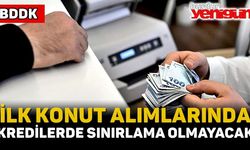 BDDK: İlk konut alımlarında kredilerde sınırlama olmayacak